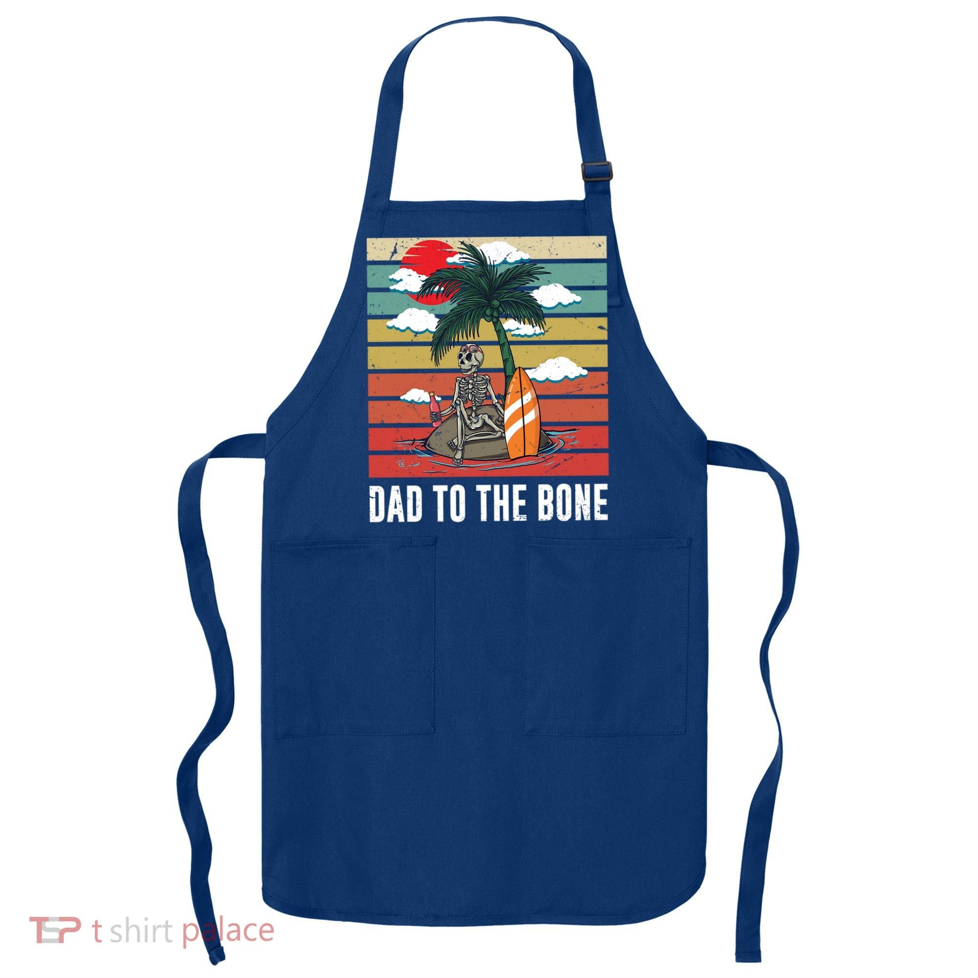 Dad To The Bone Spooky Skeleton Halloween Fathers Day Cute Gift Apron