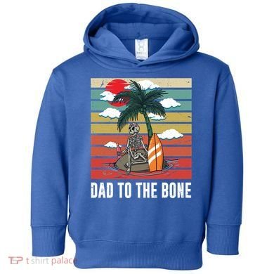 Dad To The Bone Spooky Skeleton Halloween Fathers Day Cute Gift Toddler Hoodie