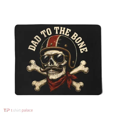 Dad To The Bone Mousepad