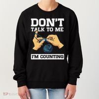 Don't Talk To Me I'm Counting Funny Crocheting Yarn Lover Women's Sweatshirt thumb 0