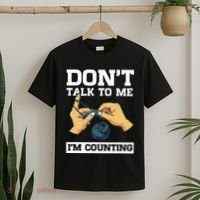 Don't Talk To Me I'm Counting Funny Crocheting Yarn Lover T-Shirt thumb 2