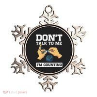 Don't Talk To Me I'm Counting Funny Crocheting Yarn Lover Ornament thumb 0