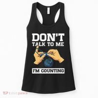 Don't Talk To Me I'm Counting Funny Crocheting Yarn Lover Women's Tank Top thumb 0