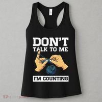 Don't Talk To Me I'm Counting Funny Crocheting Yarn Lover Women's Tank Top thumb 3