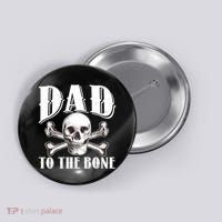 Dad To The Bone Button thumb 0