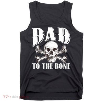Dad To The Bone Tank Top