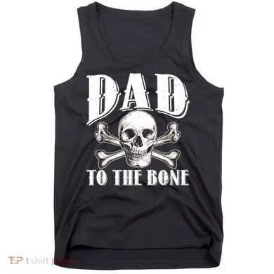 Dad To The Bone Tank Top