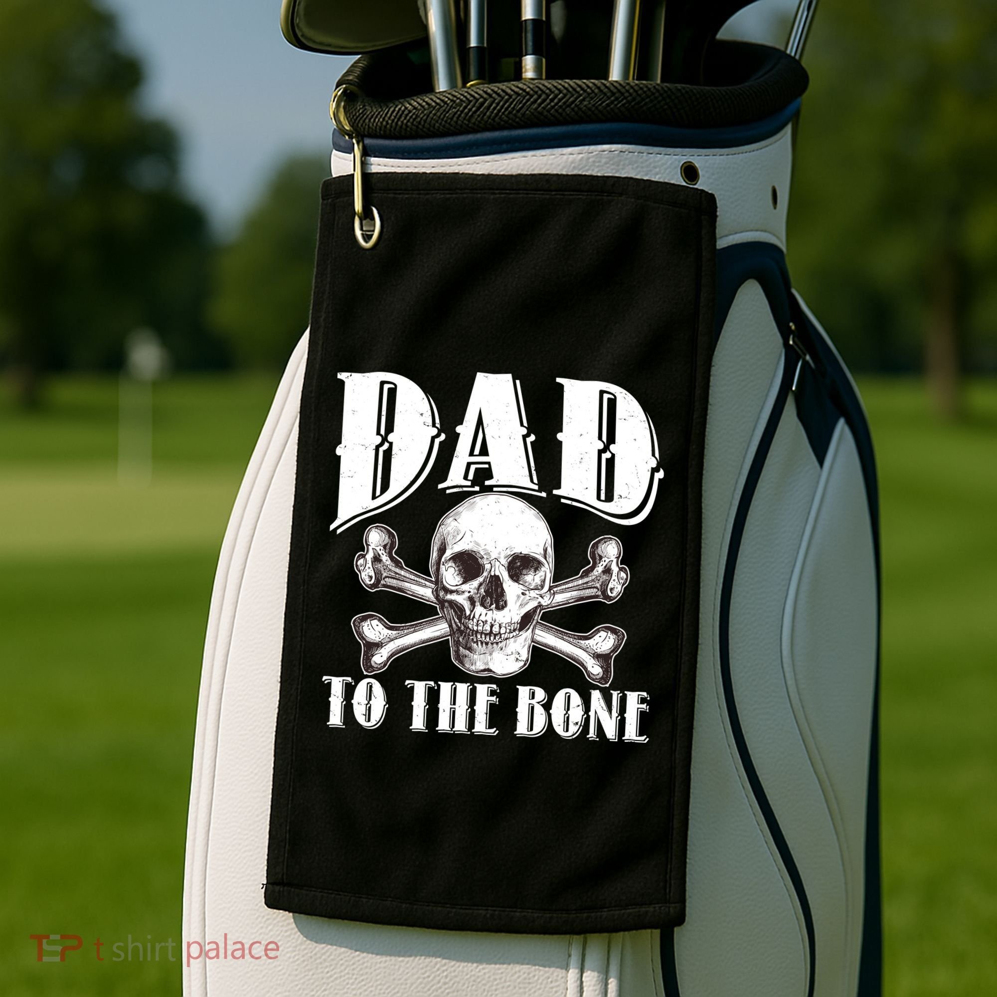 Dad To The Bone Golf Towel