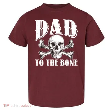 Dad To The Bone Toddler T-Shirt