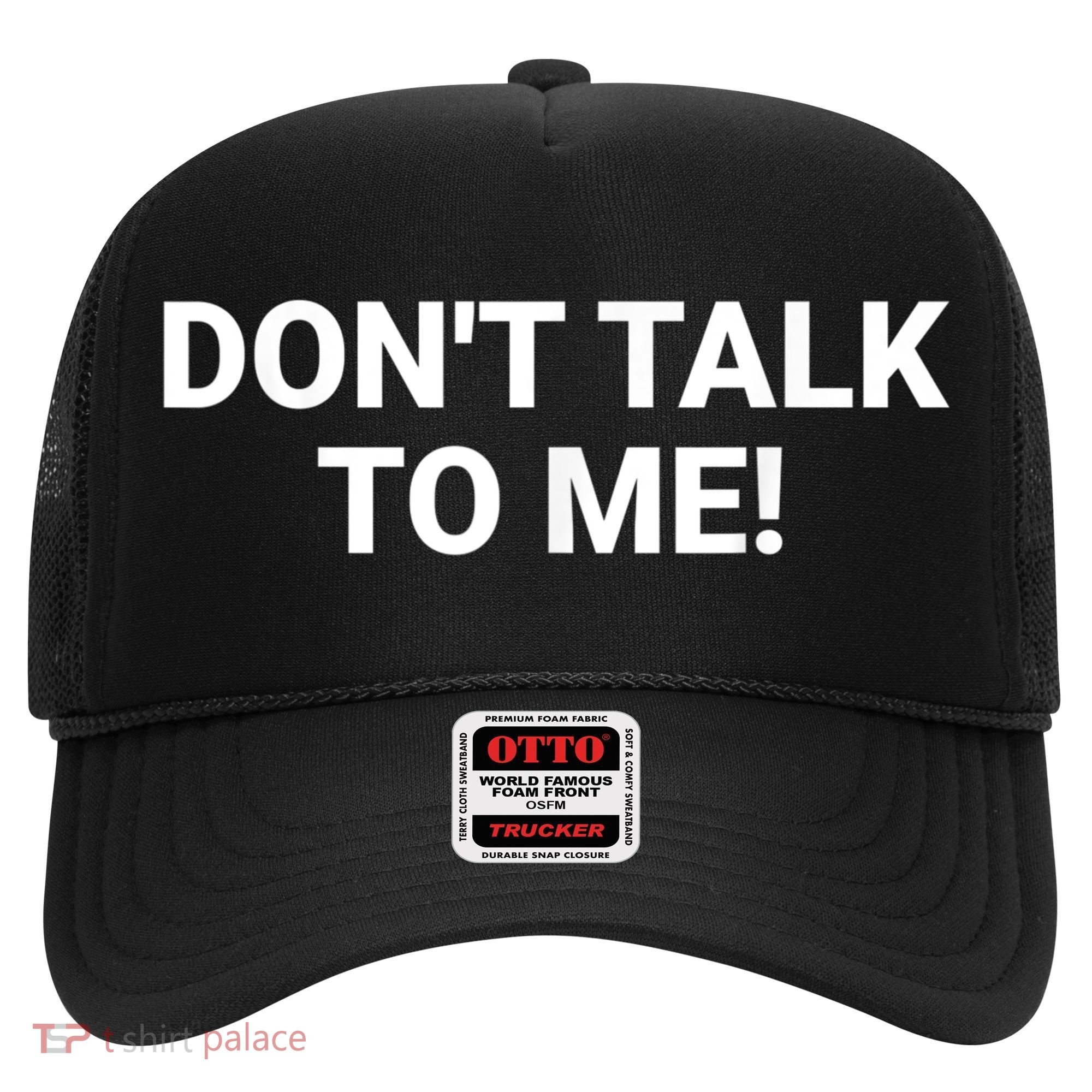 DON'T TALK TO ME Funny Anti Social Introvert Hat
