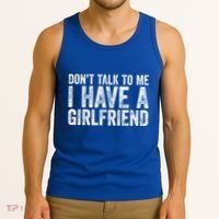 Don't Talk To Me I Have A Friend Gift Tank Top thumb 3