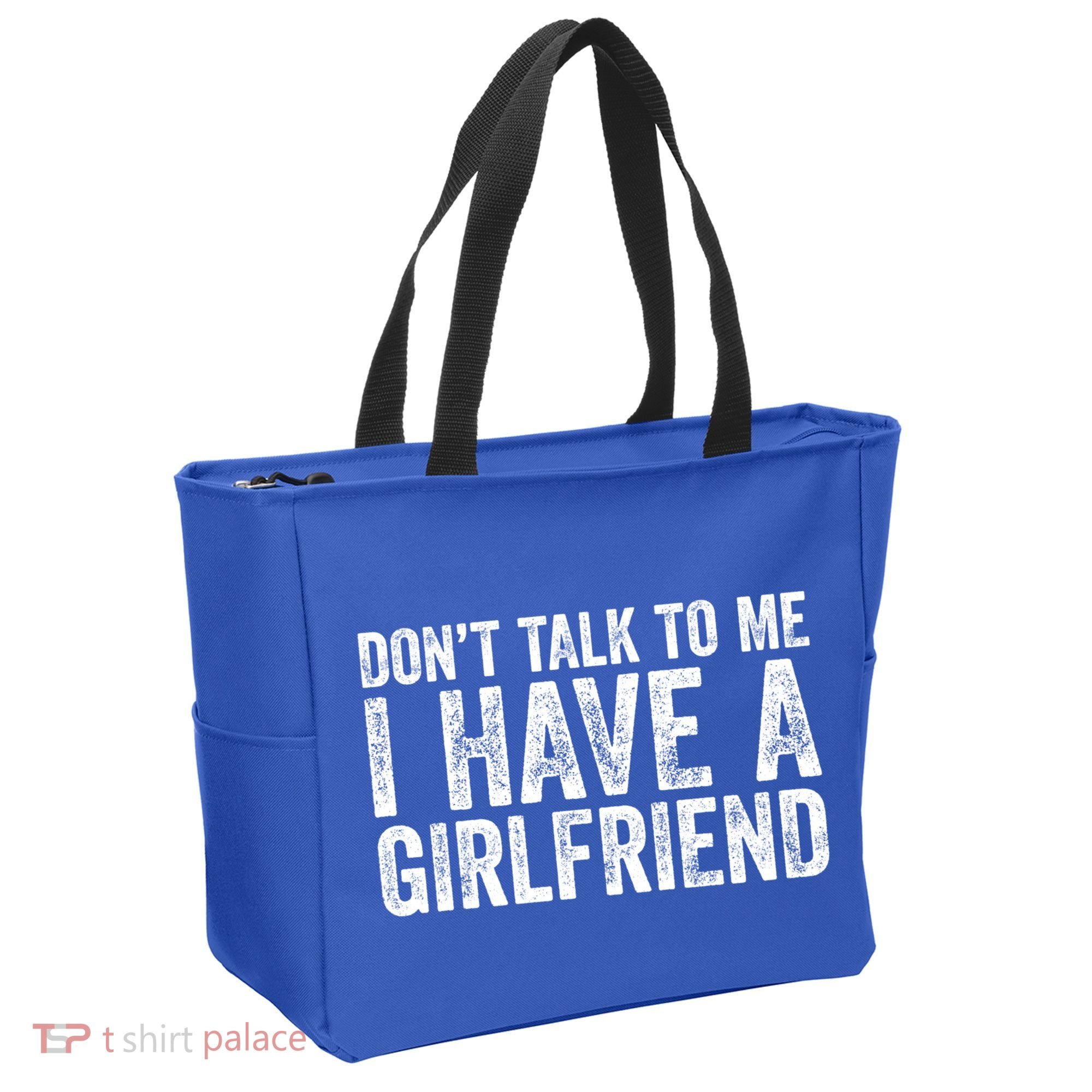 Don't Talk To Me I Have A Friend Gift Tote Bag
