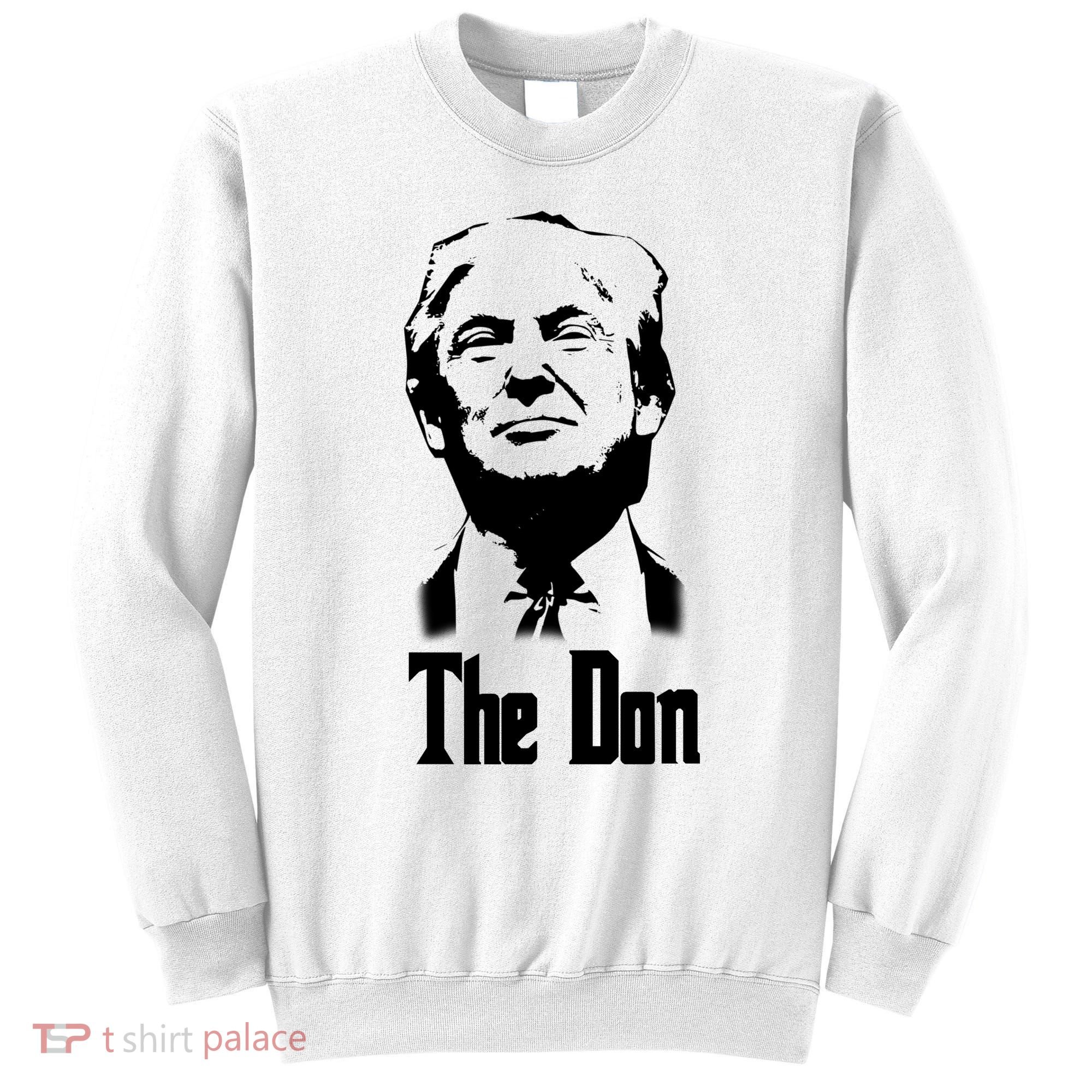 Donald Trump The Don Godfather Sweatshirt