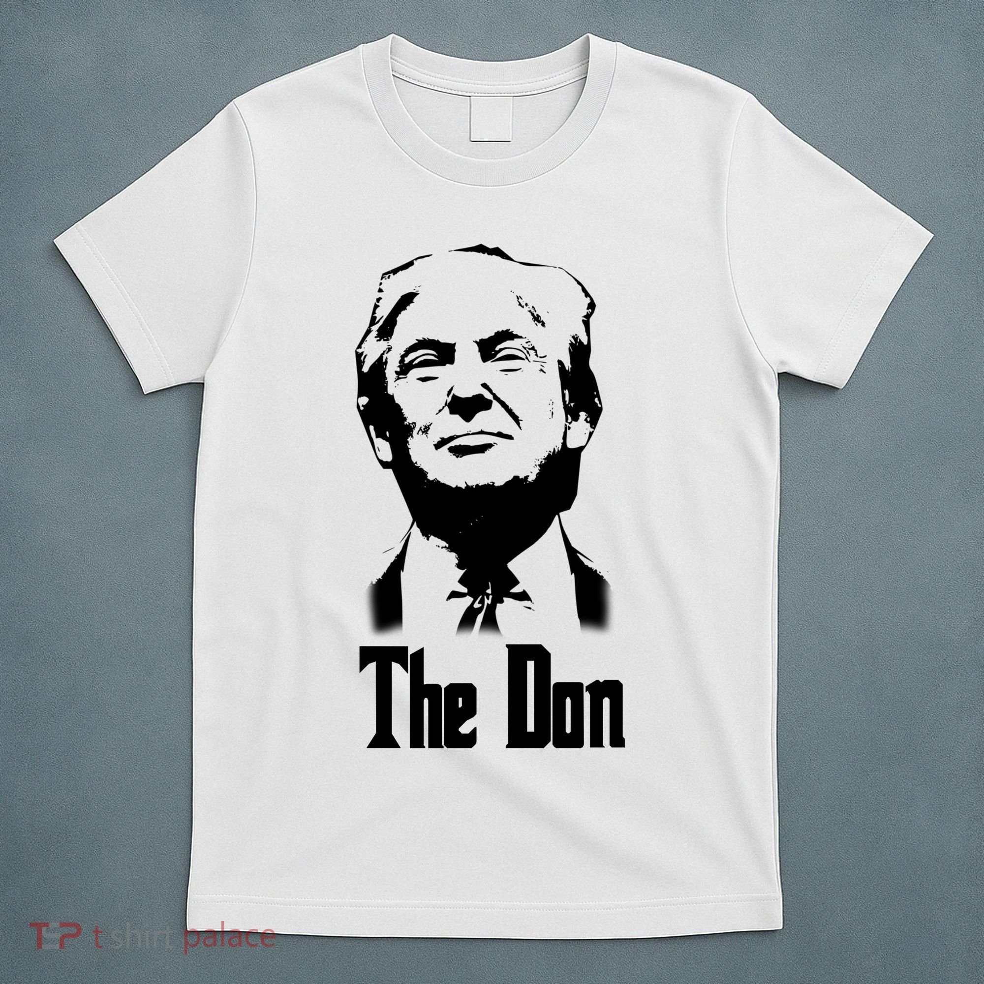 Donald Trump The Don Godfather T-Shirt