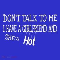Don't Talk To Me I Have A Friend She's Hot Funny Couple Gift Sweatshirt thumb 3