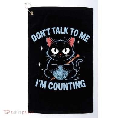 Dont Talk To Me Im Counting Crocheting Cat Golf Towel