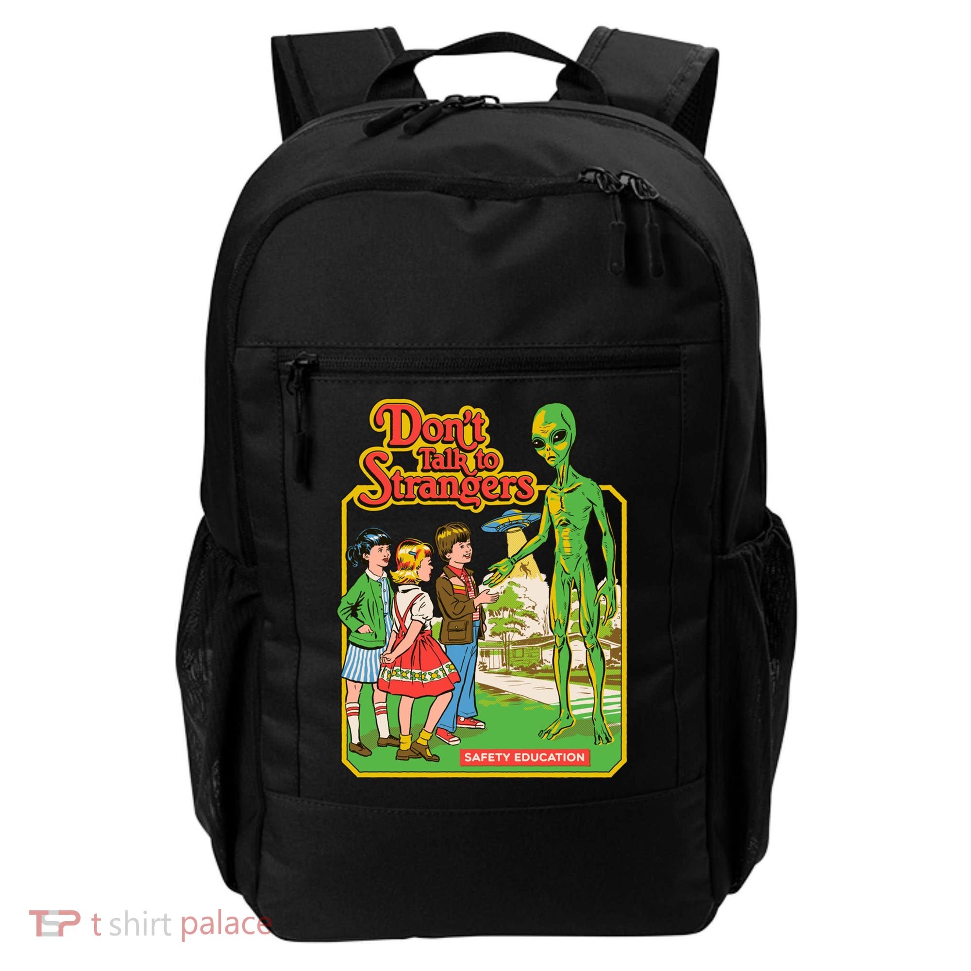 Don't Talk To Strangers Backpack