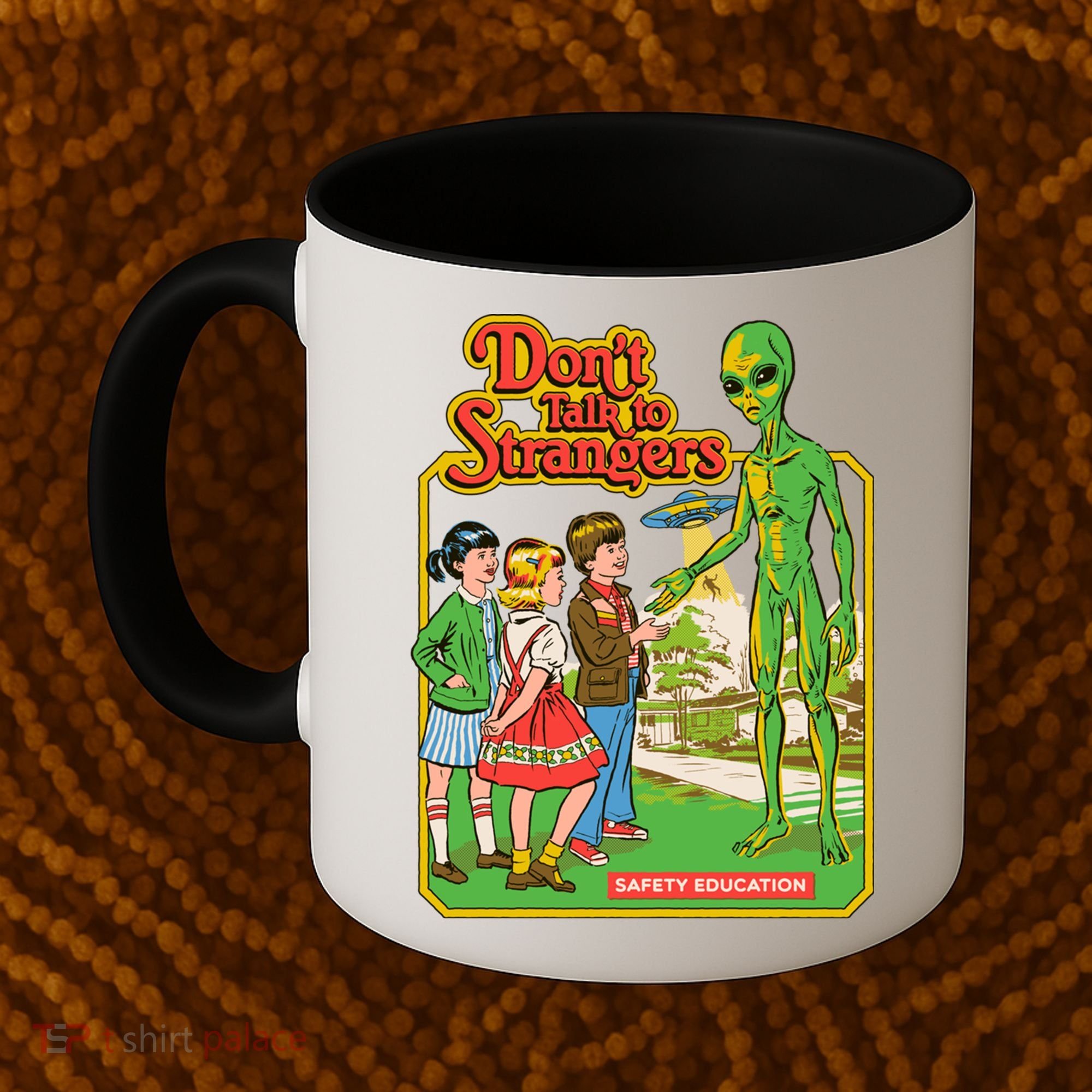 Don't Talk To Strangers Coffee Mug