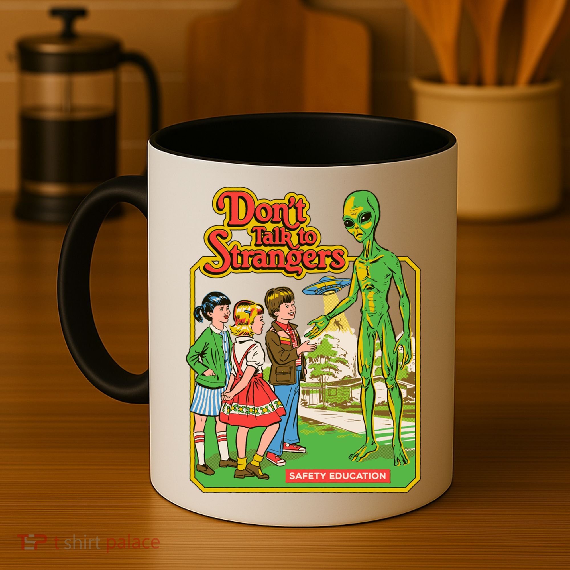 Don't Talk To Strangers Coffee Mug