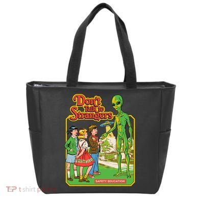Don't Talk To Strangers Tote Bag