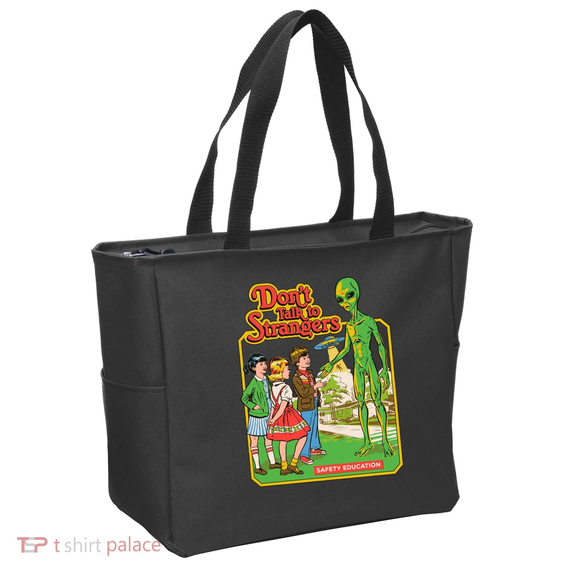 Don't Talk To Strangers Tote Bag