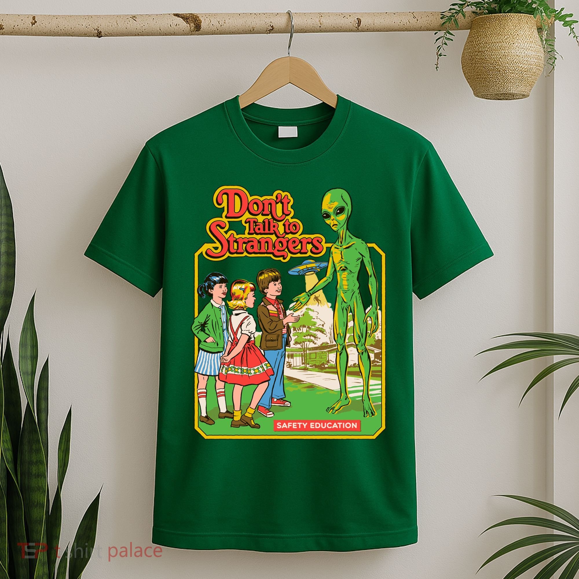 Don't Talk To Strangers T-Shirt
