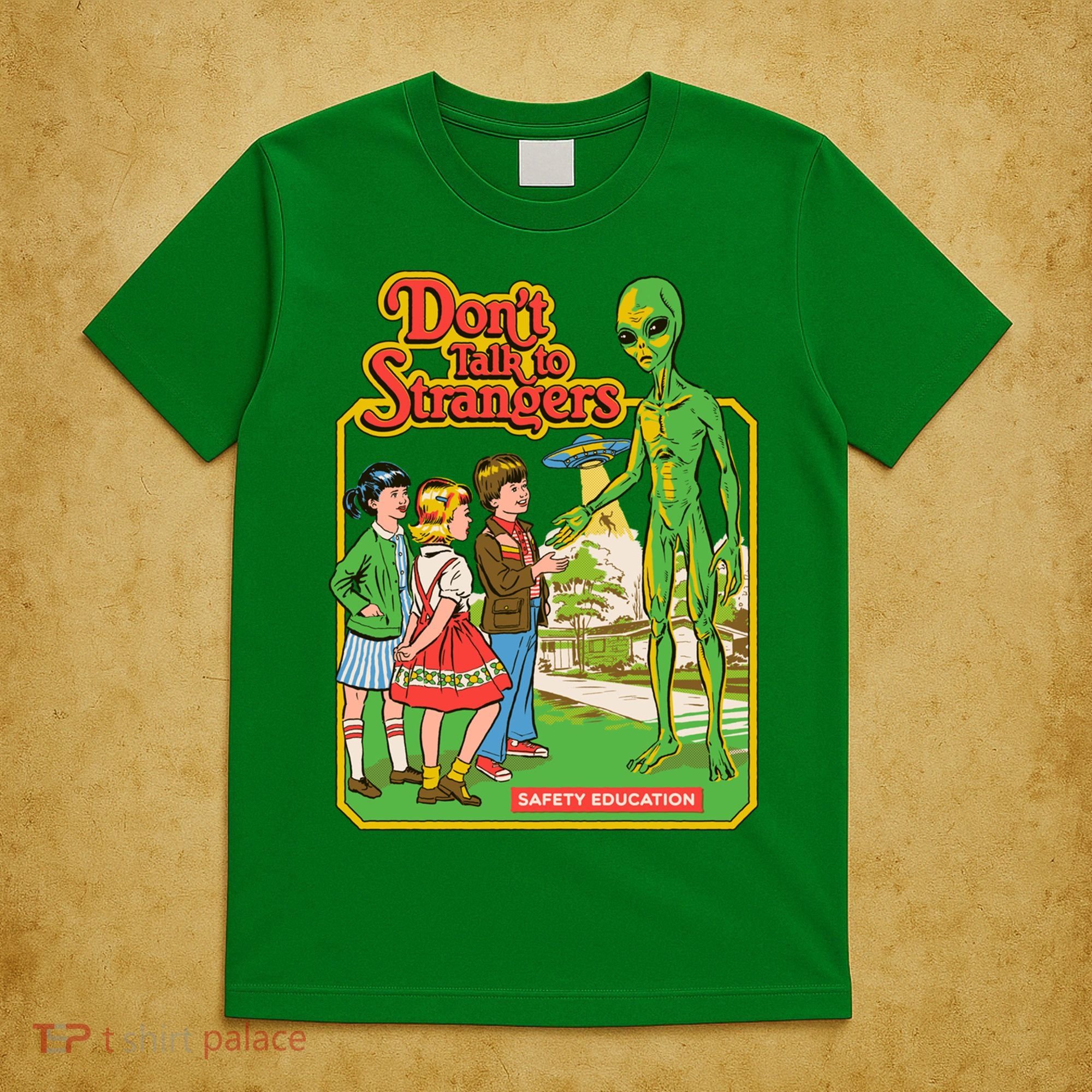 Don't Talk To Strangers T-Shirt