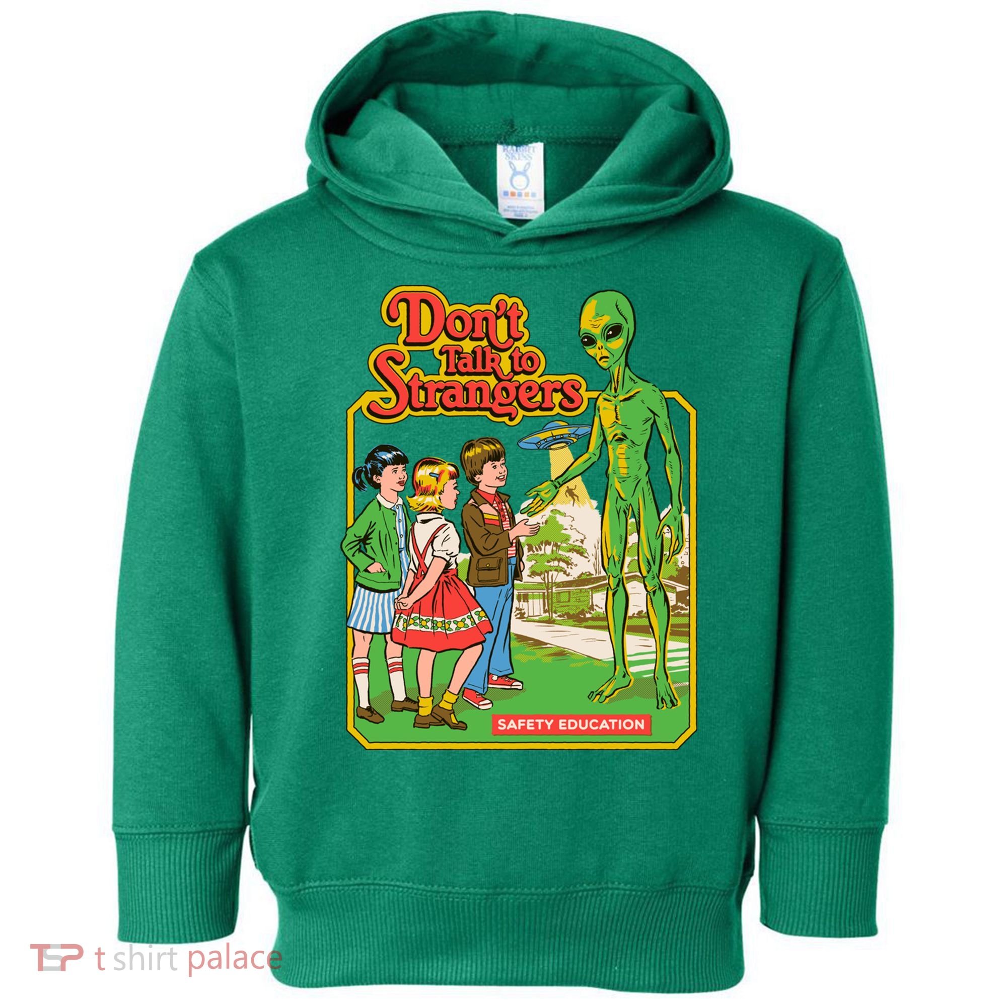 Don't Talk To Strangers Toddler Hoodie