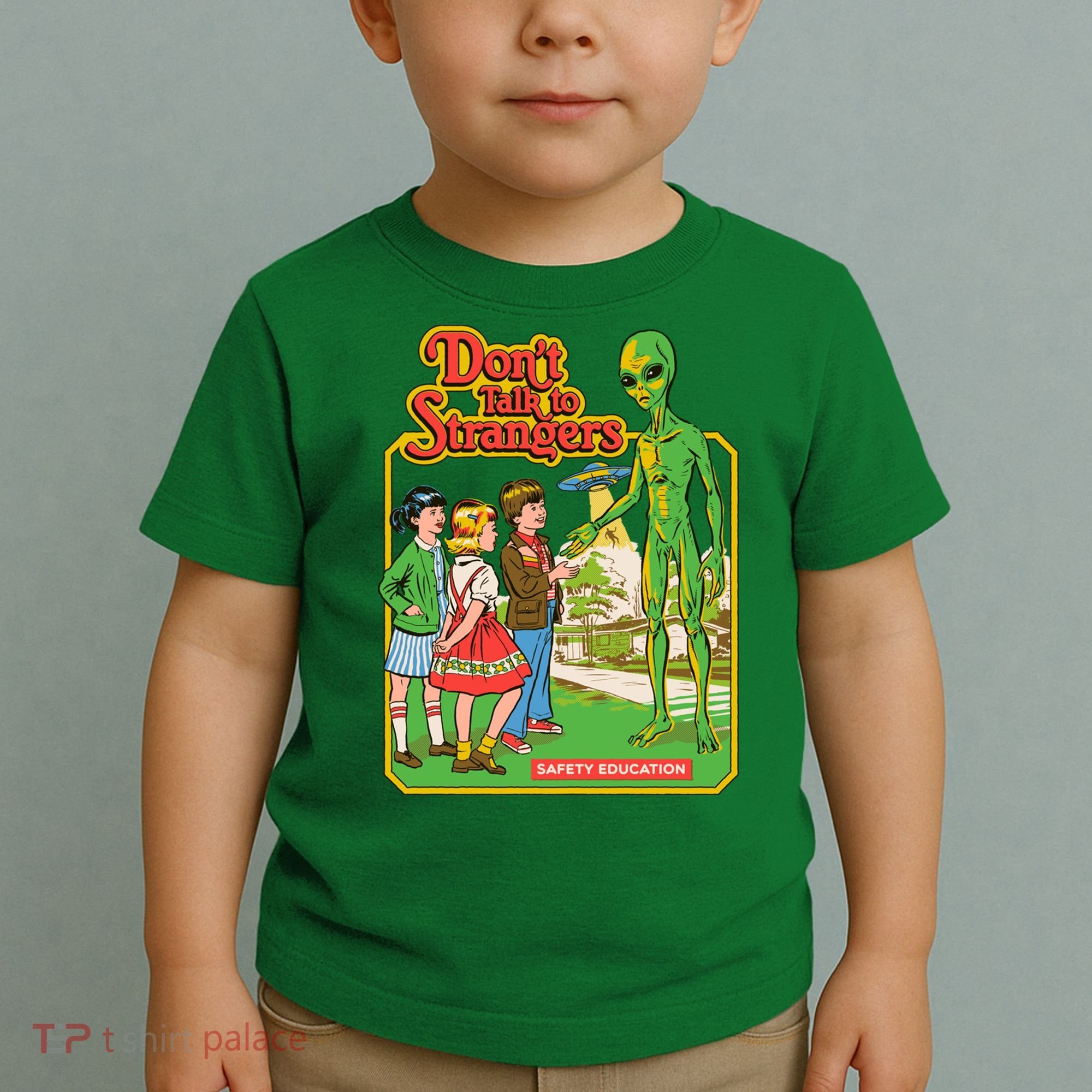 Don't Talk To Strangers Toddler T-Shirt