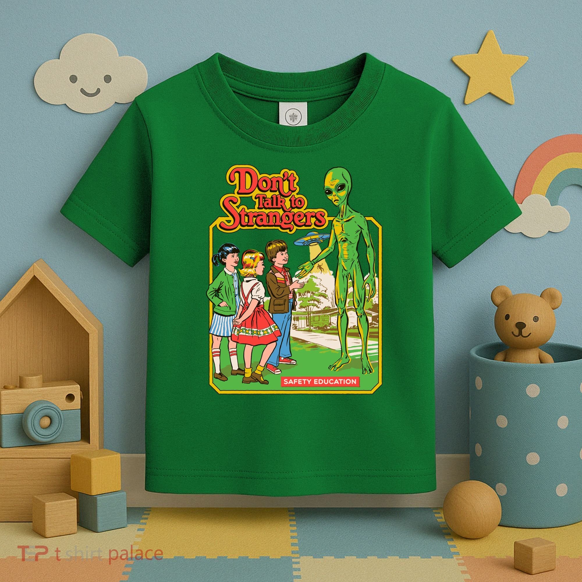 Don't Talk To Strangers Toddler T-Shirt