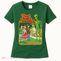 Don't Talk To Strangers Women's T-Shirt thumb 0