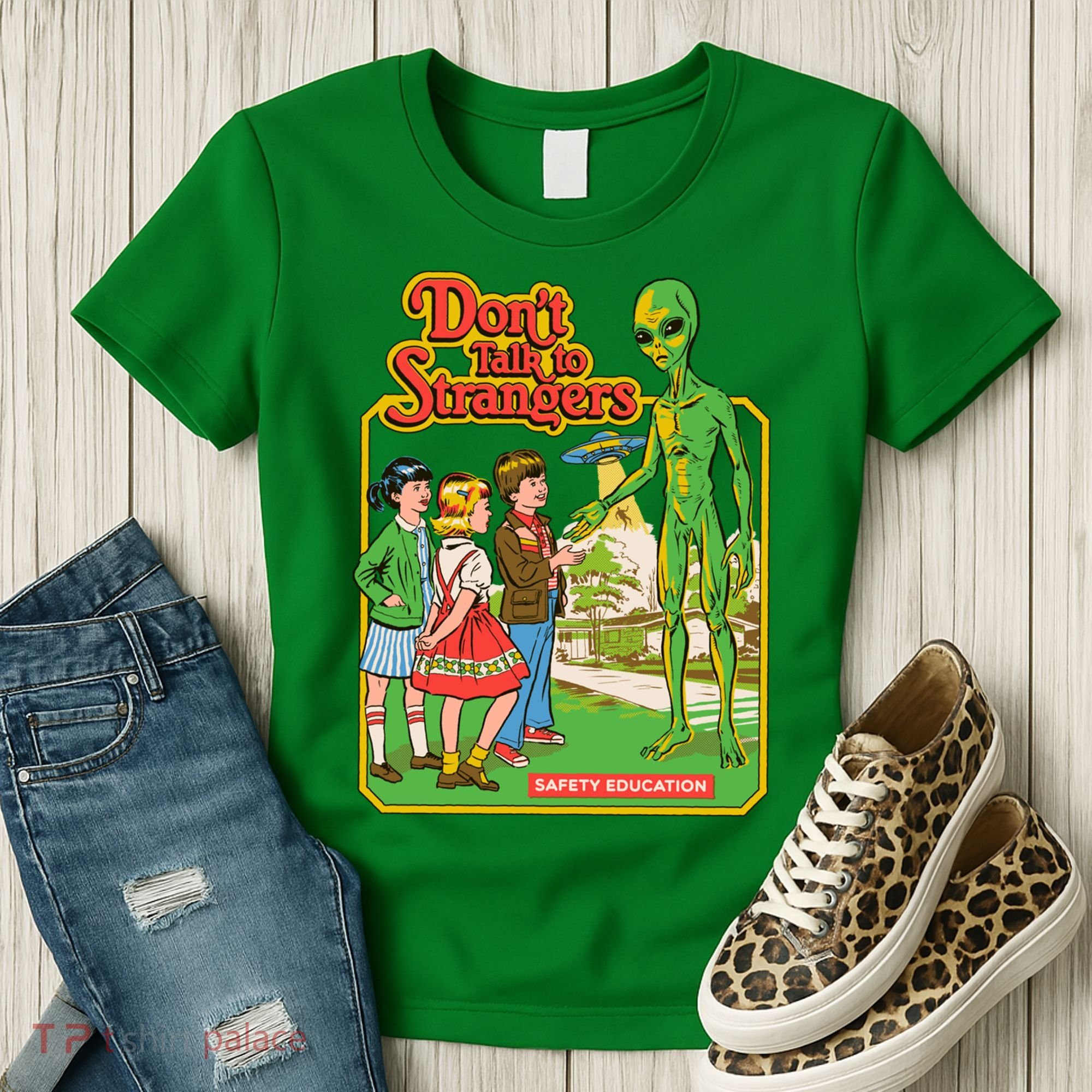 Don't Talk To Strangers Women's T-Shirt