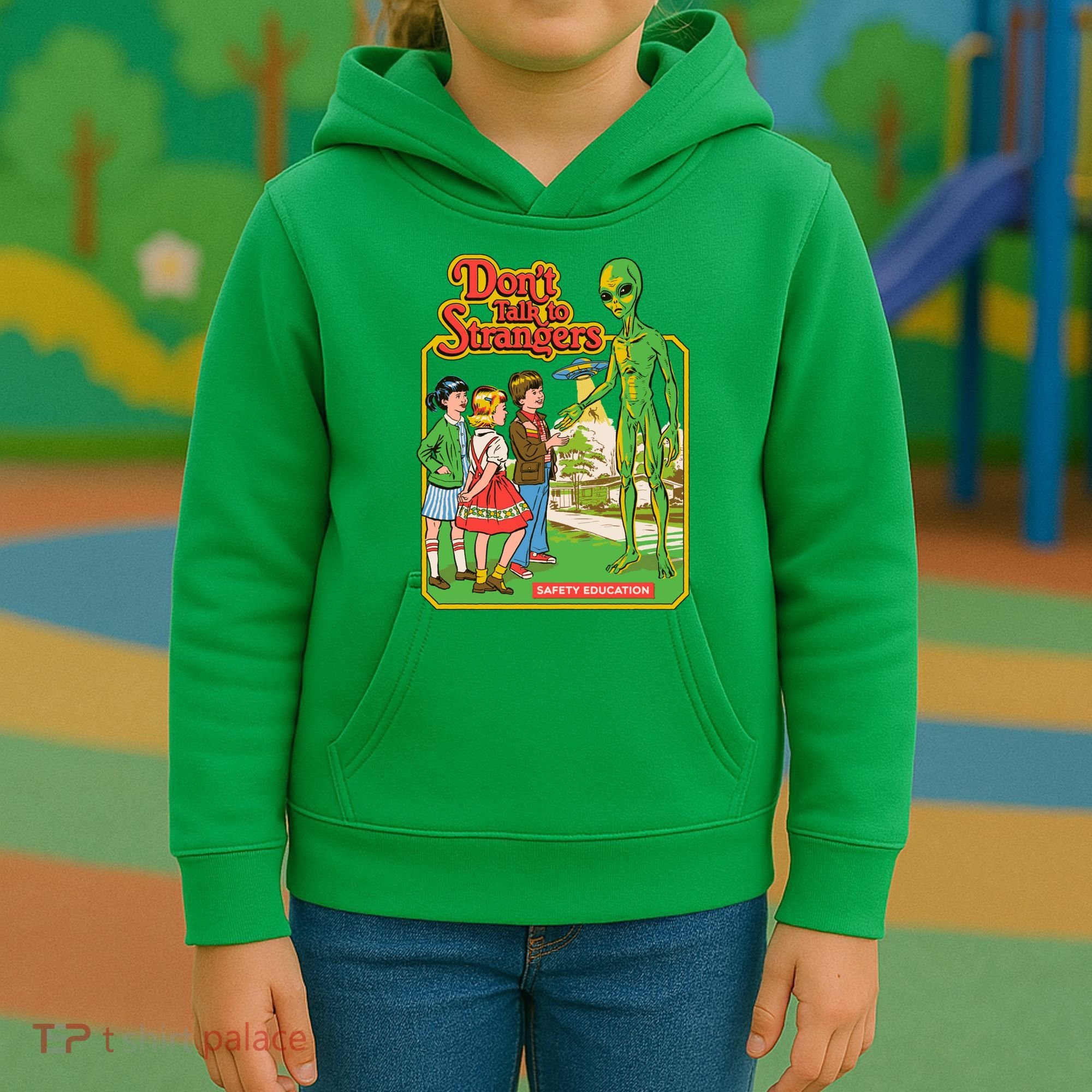 Don't Talk To Strangers Kids Hoodie