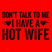 Don't Talk To Me I Have A Hot Wife Cute Gift Santa Hat thumb 1