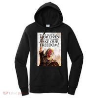 Donald Trump They May Take Our Lives But Theyll Never Take Our Freedom Women's Hoodie thumb 0