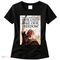 Donald Trump They May Take Our Lives But Theyll Never Take Our Freedom Women's T-Shirt thumb 0