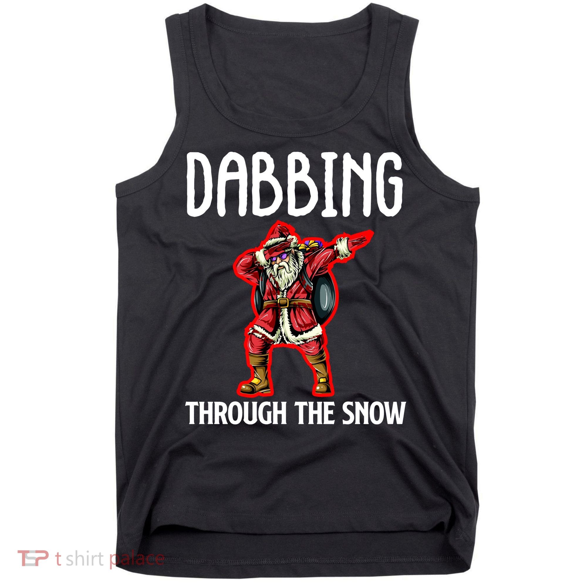 Dabbing Through The Snow Funny Santa Claus Dancing Tank Top
