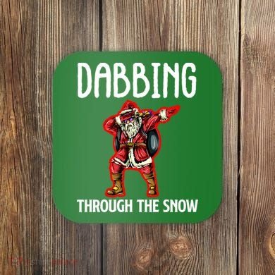 Dabbing Through The Snow Funny Santa Claus Dancing Coaster