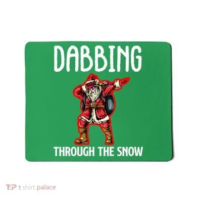 Dabbing Through The Snow Funny Santa Claus Dancing Mousepad