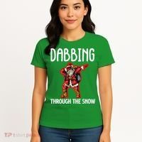Dabbing Through The Snow Funny Santa Claus Dancing Women's T-Shirt thumb 4