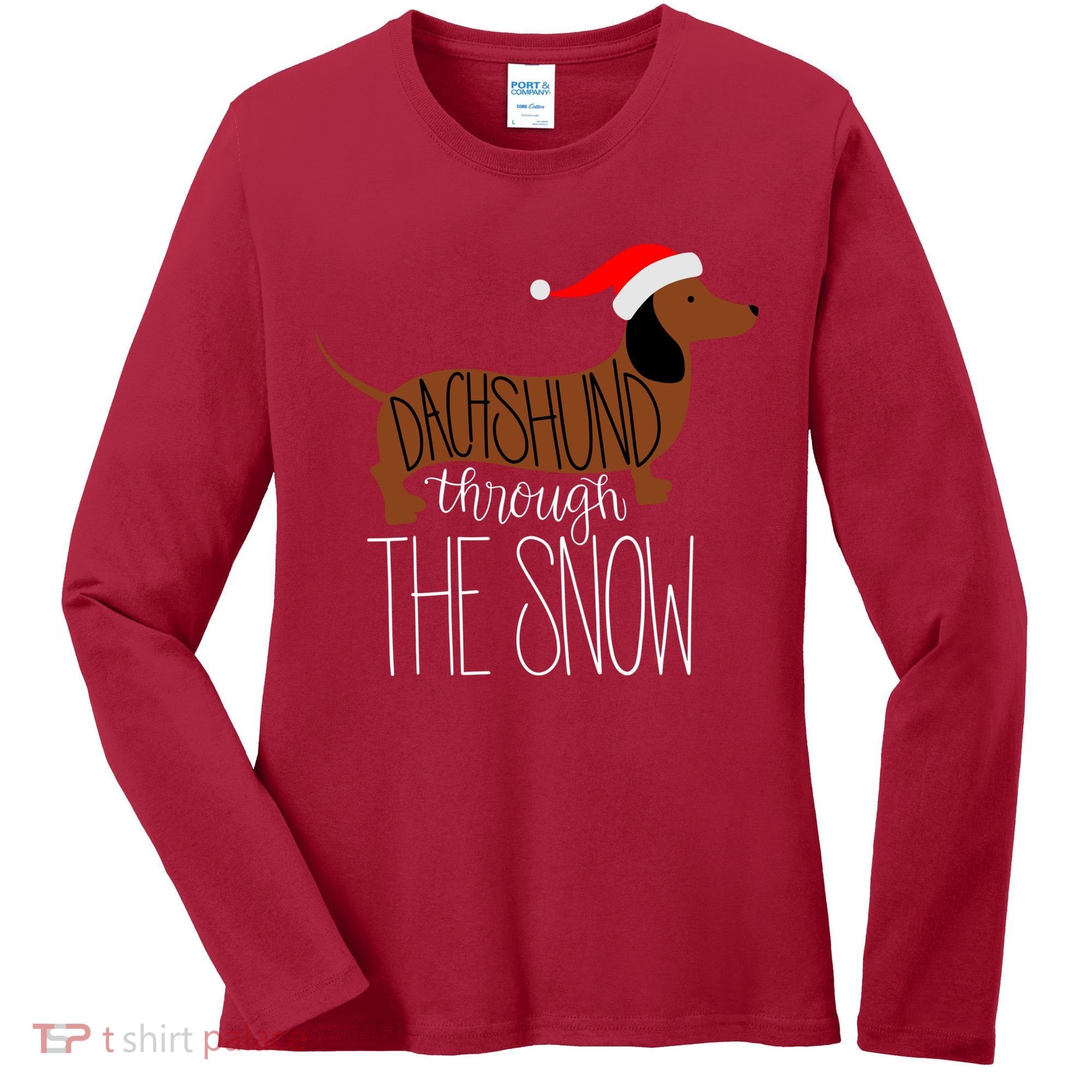 Dachshund Through The Snow Women's Long Sleeve Shirt