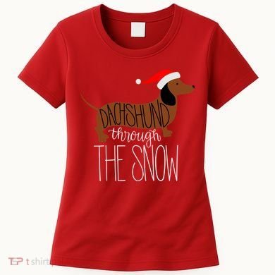 Dachshund Through The Snow Women's T-Shirt