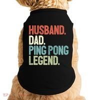 Dad Table Tennis Husband Ping Pong Father Pingpong Funny Gift Doggie Tank thumb 0