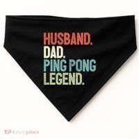 Dad Table Tennis Husband Ping Pong Father Pingpong Funny Gift USA-Made Doggie Bandana thumb 0
