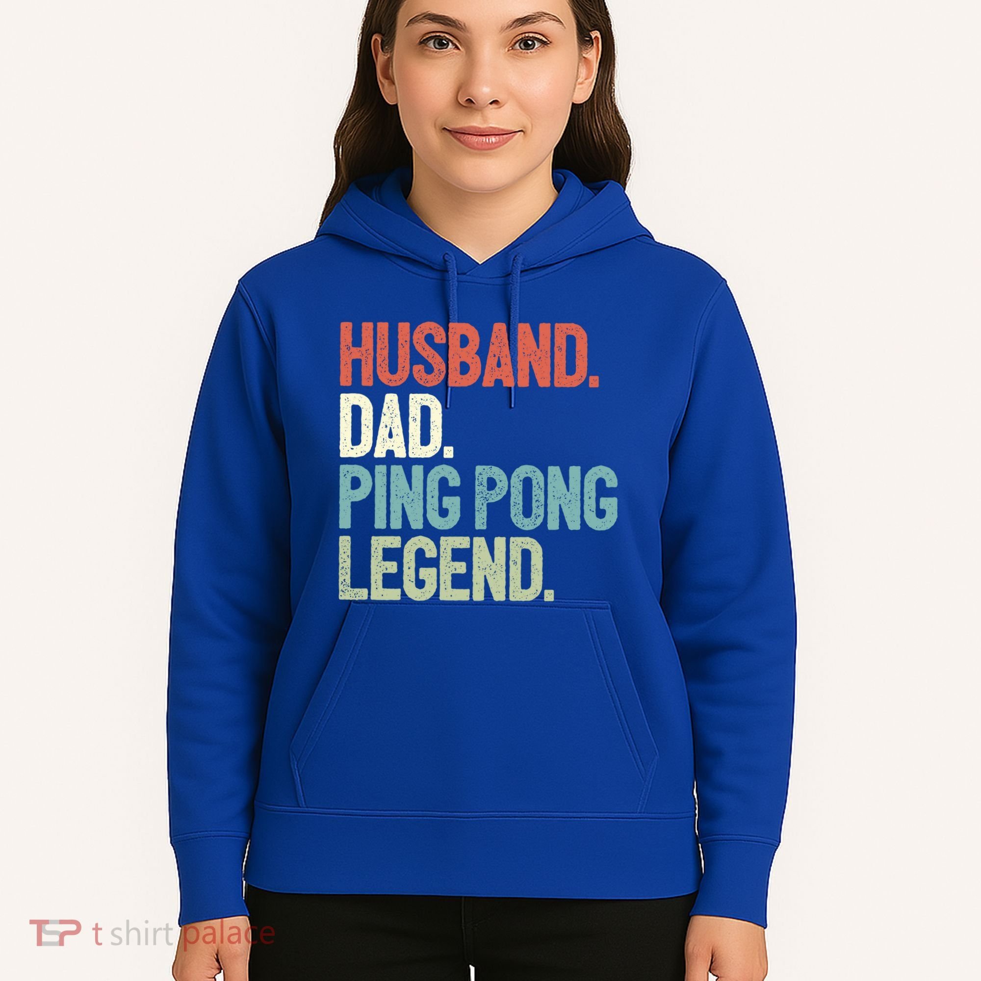 Dad Table Tennis Husband Ping Pong Father Pingpong Funny Gift Hoodie