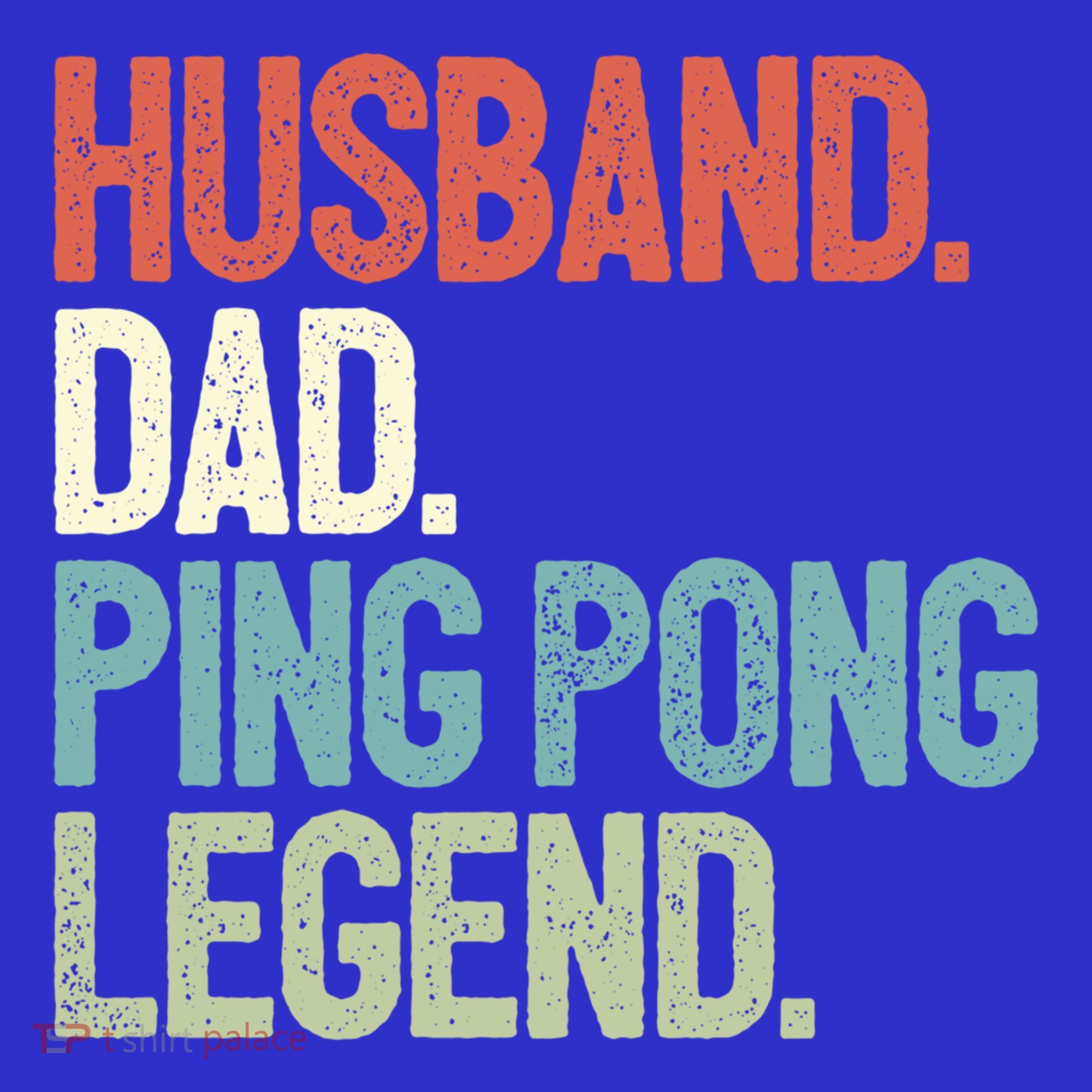 Dad Table Tennis Husband Ping Pong Father Pingpong Funny Gift Long Sleeve Shirt