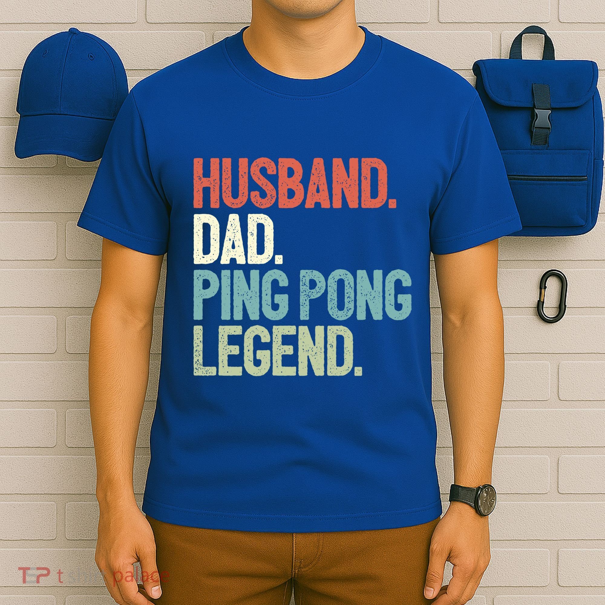 Dad Table Tennis Husband Ping Pong Father Pingpong Funny Gift T-Shirt