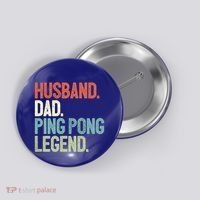 Dad Table Tennis Husband Ping Pong Father Pingpong Funny Gift Button thumb 0