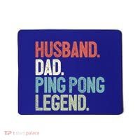 Dad Table Tennis Husband Ping Pong Father Pingpong Funny Gift Mousepad thumb 0