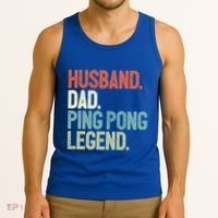 Dad Table Tennis Husband Ping Pong Father Pingpong Funny Gift Tank Top thumb 3
